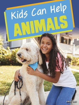 cover image of Kids Can Help Animals